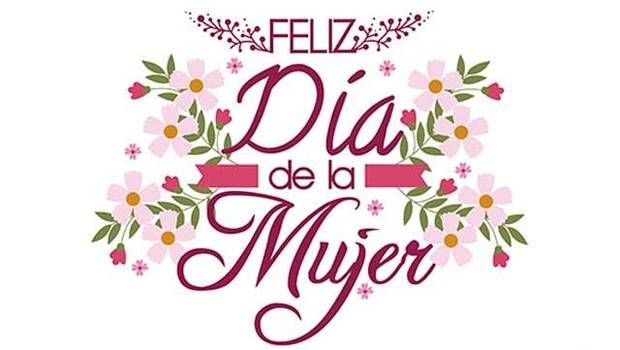 Feliz día de la mujer